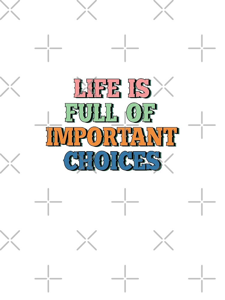 Life is full of important things 4 by Samridhi Verma