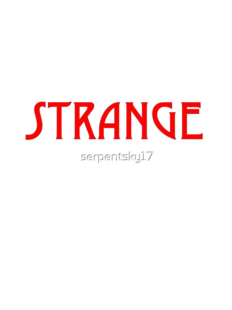 Strange by SerpentSkyArts