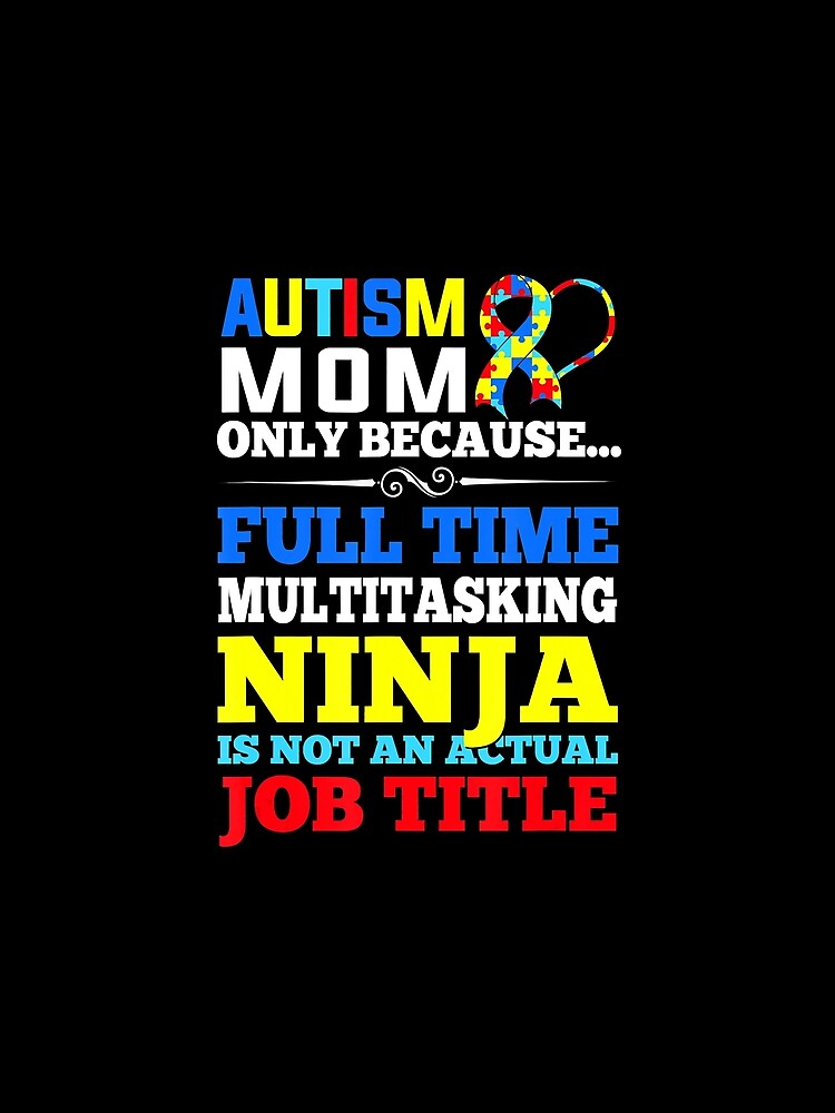Autism Mom Only Because Full Time Puzzle Ribbon by momecreative