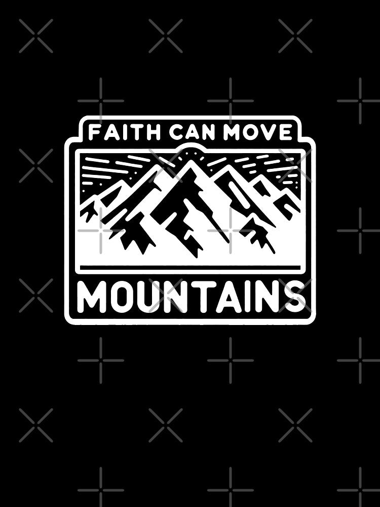 Matthew 17:20 Faith Can Move Mountains by plushism