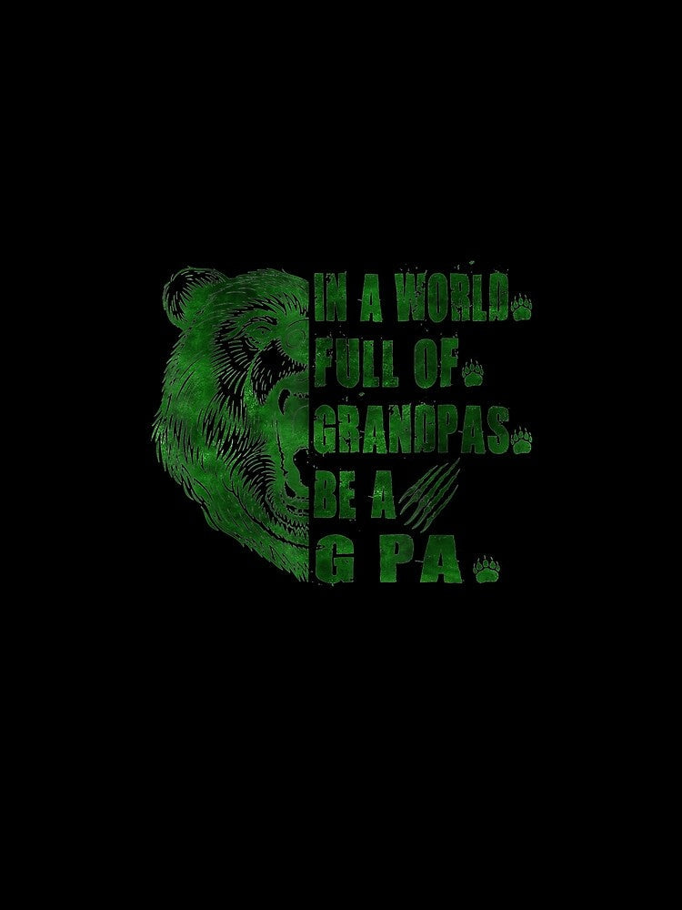 Mens In A World Full Of Grandpas Be A G Pa Father's Day G Pa by maizreo