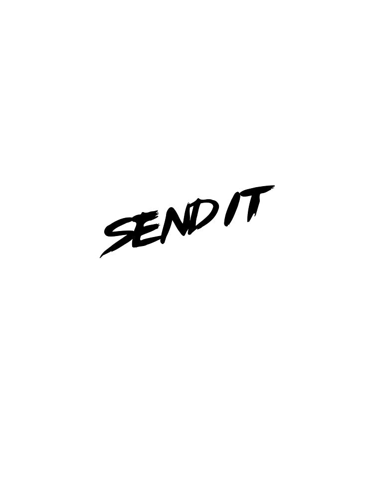 Send It by tesarcero