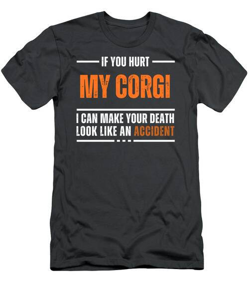 Funny Corgi Lover Tee  Bold And Hilarious Design T-Shirt