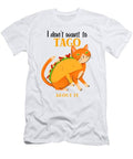 I Don't Want To Taco About It Funny Cat Lover Gift Cute Kitten Owner Gag Pun Costume T-Shirt