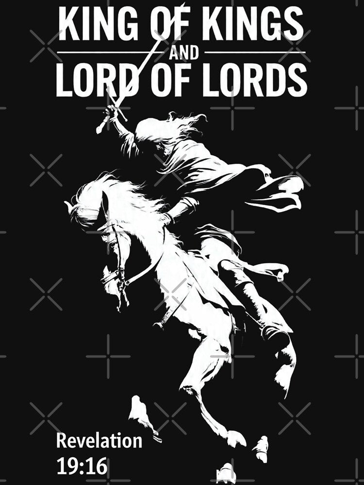 King of Kings Lord of Lords – Revelation 19:16 Christian Bible Verse by Vreeke Outfitters