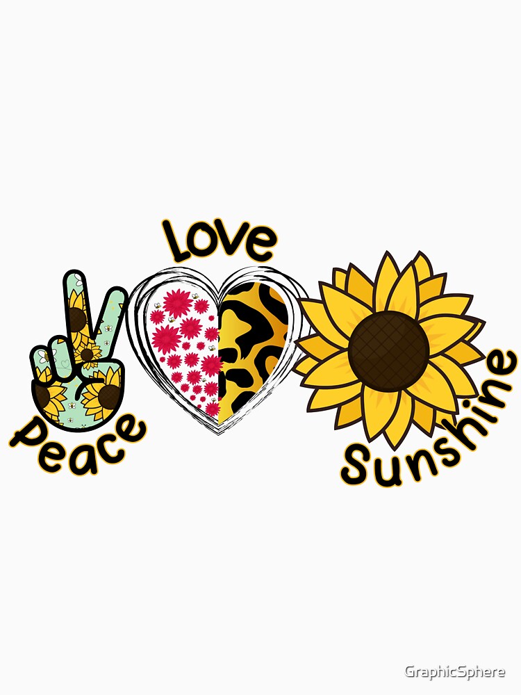Peace Love Sunshine Sunflower by GraphicSphere