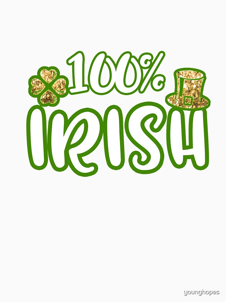 100% Irish- St Patricks Day by younghopes