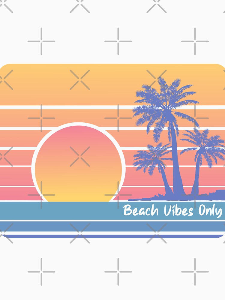 Beach Vibes Only by birdo-art
