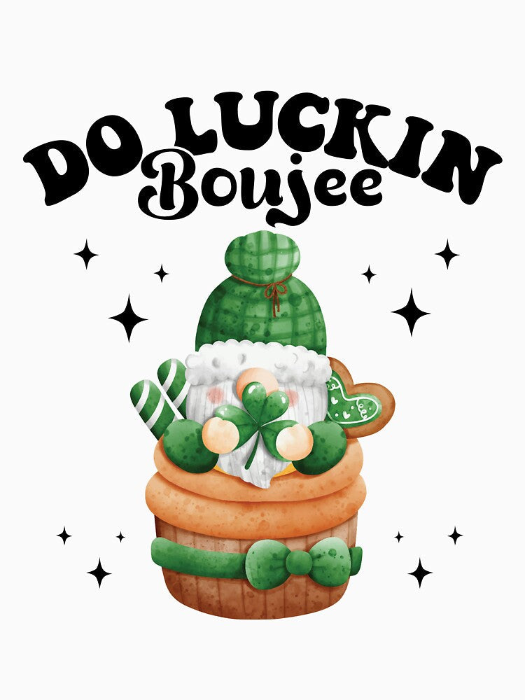 So Luckin Boujee St Patricks Day by SteuberMerch
