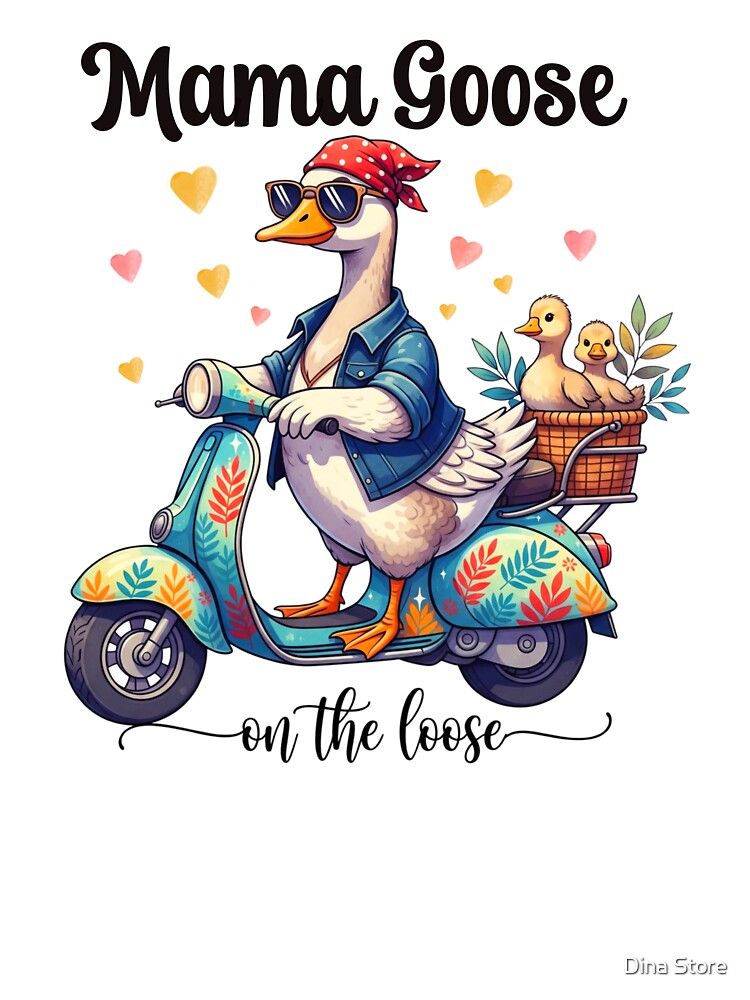 Funny Mama Goose PNG – Cute Sarcastic Sublimation Design for Moms by Dina Store