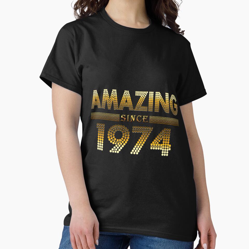 Amazing since 1974 by Yamy Morrell Art and Design
