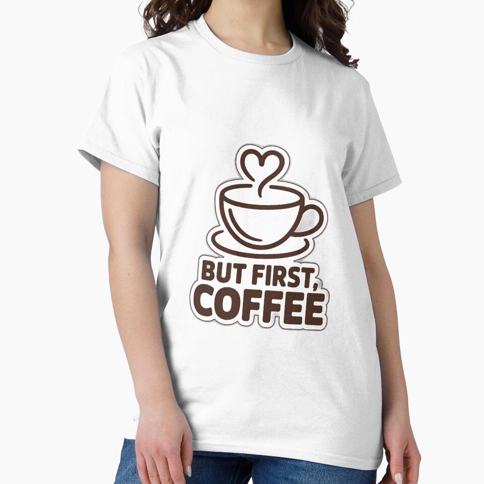 "But First Coffee" - Versatile Art for Every Coffee Lover by Etch Safwat