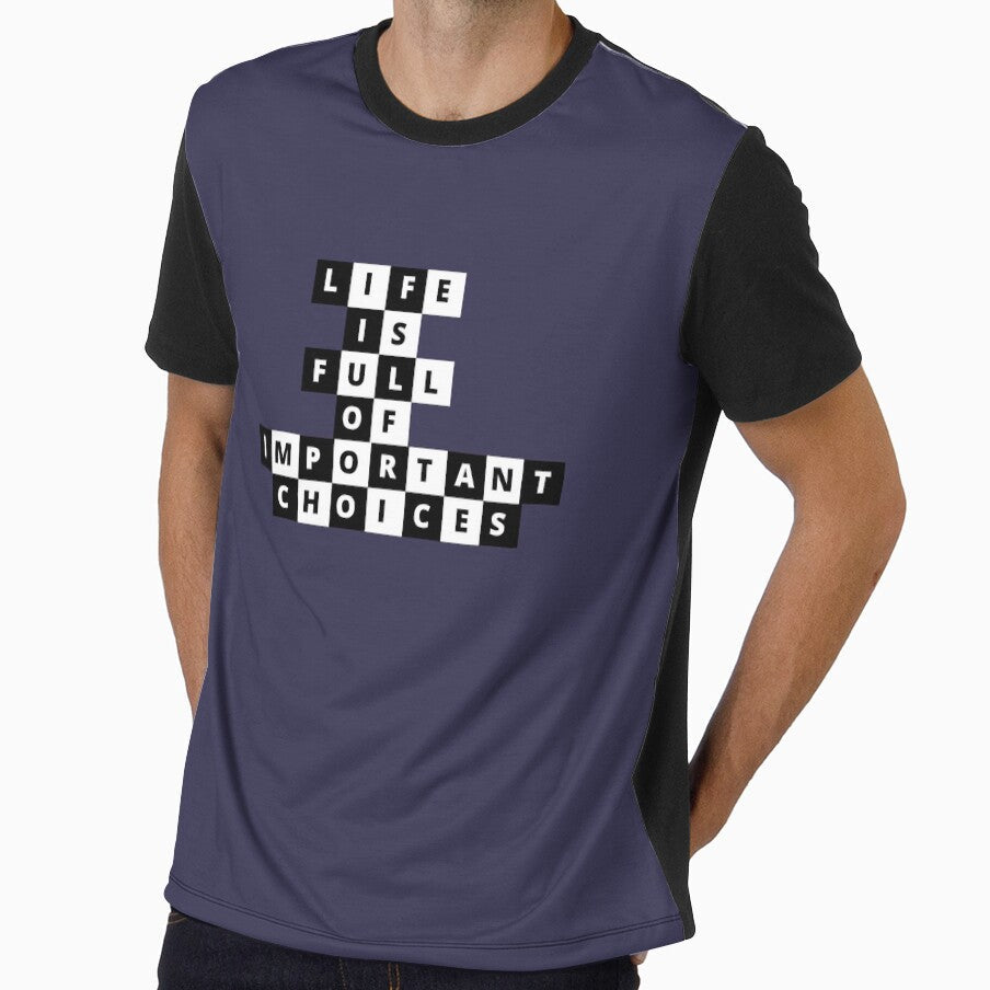 Life Is Full Of Important Choices Chess by Euc lid