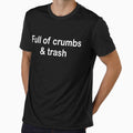 Full of crumbs and trash by JohnGrandon