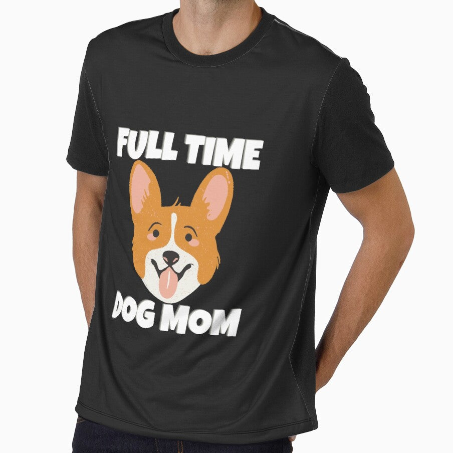 Full Time Dog Mom by MohitJain1109