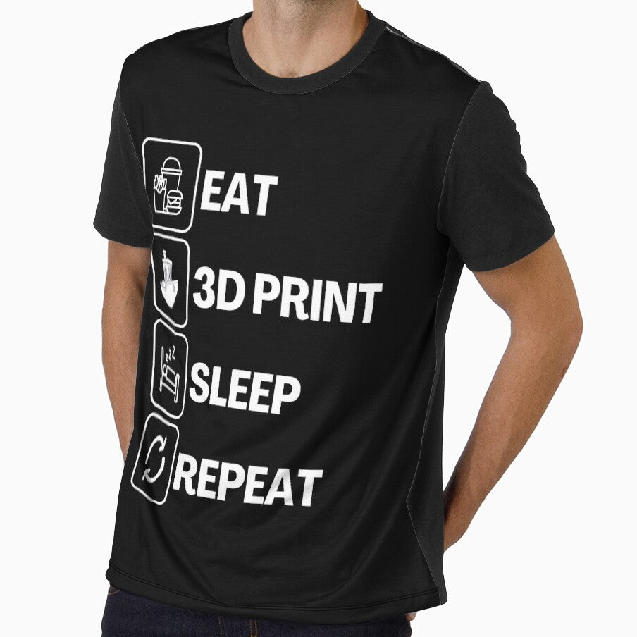 Eat Sleep 3D Print Repeat by Printint