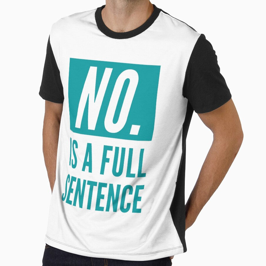 No Is A Full Sentence by CeciLop