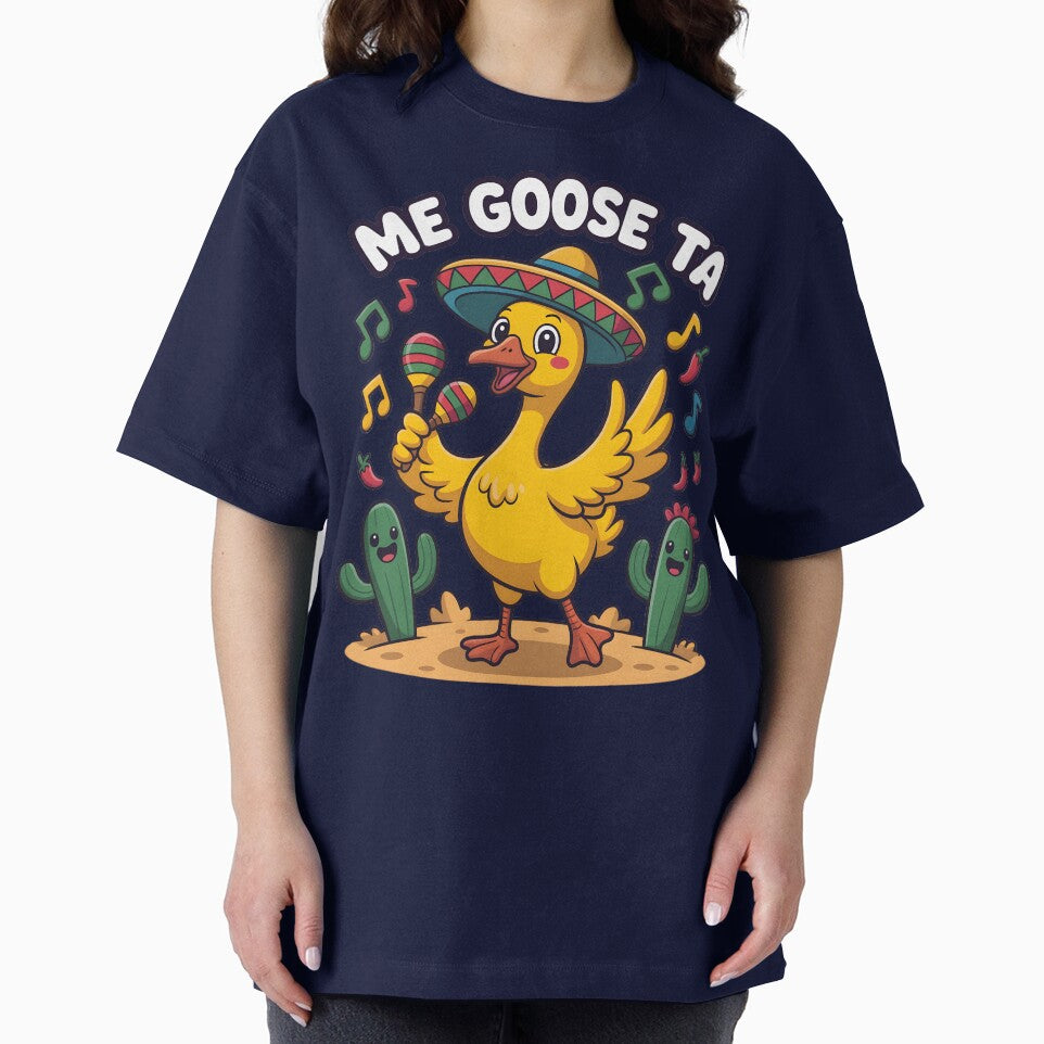Me Goose Ta, Funny Goose Cinco De Mayo Fiesta, Mexican Party Humor Cute Animal, Goose Pun Mexican by NewaveBoutique
